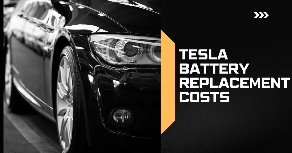 Tesla battery replacement cost